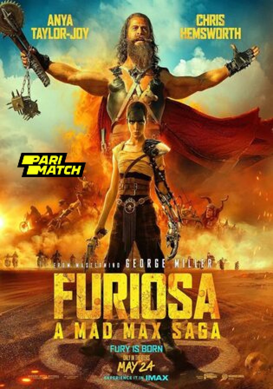 Furiosa A Mad Max Saga 2024 Hindi Dubbed Movie